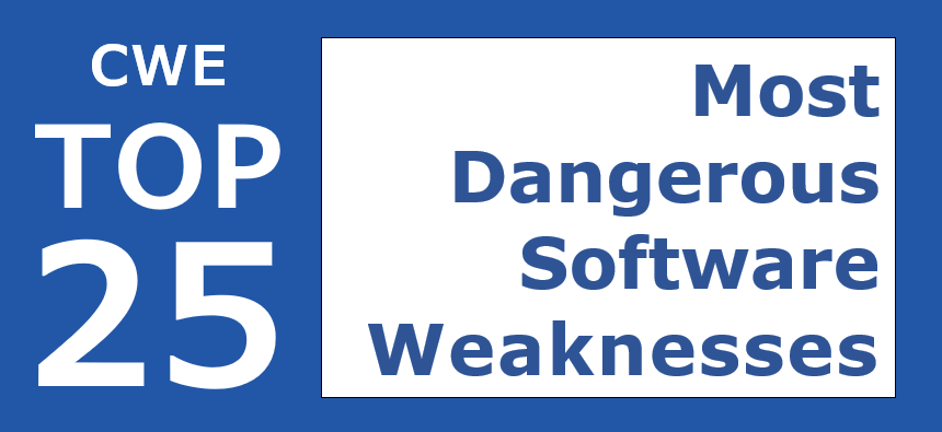 CWE TOP 25 Most Dangerous Software Weakness